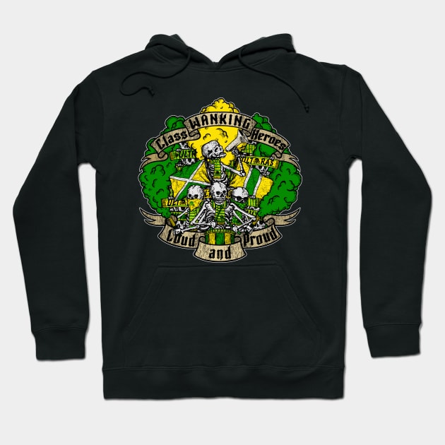 LOUD AND PROUD! (green and yellow edition) ULTRAS Hoodie by boozecruisecrew